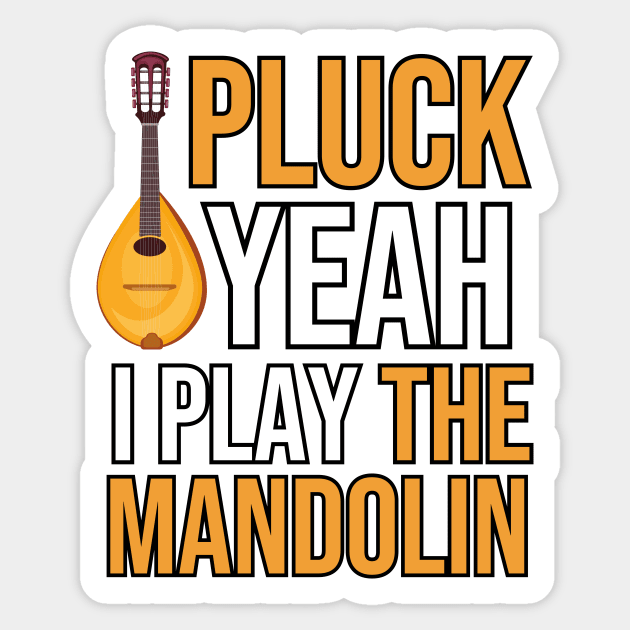 I Play The Mandolin Sticker by The Jumping Cart